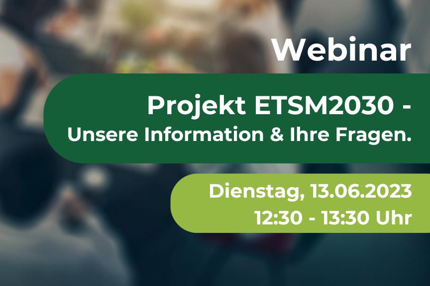 Webinar ETSM2030 - Our Information and Your Questions
